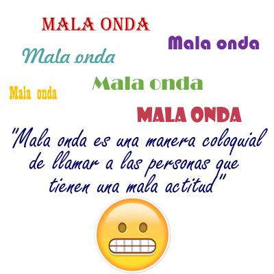 ¿Cómo se escribe qué mala onda? [Actualizado 2025]